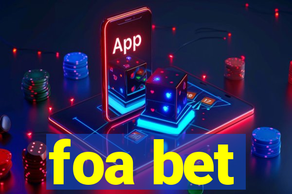 foa bet